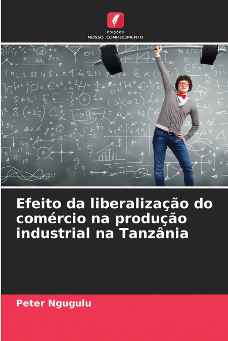 Efeito da liberalização do comércio na produção industrial na Tanzânia