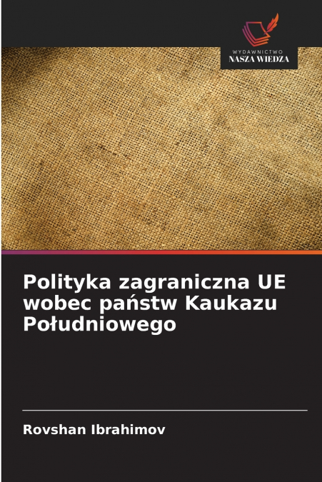 Polityka zagraniczna UE wobec państw Kaukazu Południowego