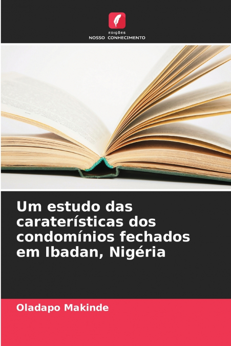 Um estudo das caraterísticas dos condomínios fechados em Ibadan, Nigéria