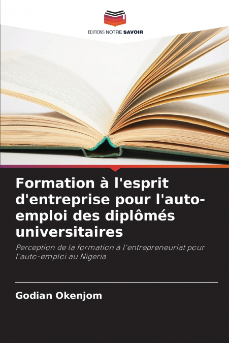 Formation à l’esprit d’entreprise pour l’auto-emploi des diplômés universitaires