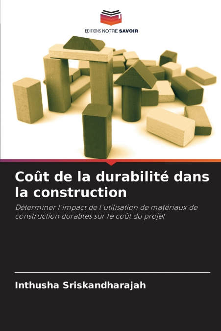 Coût de la durabilité dans la construction