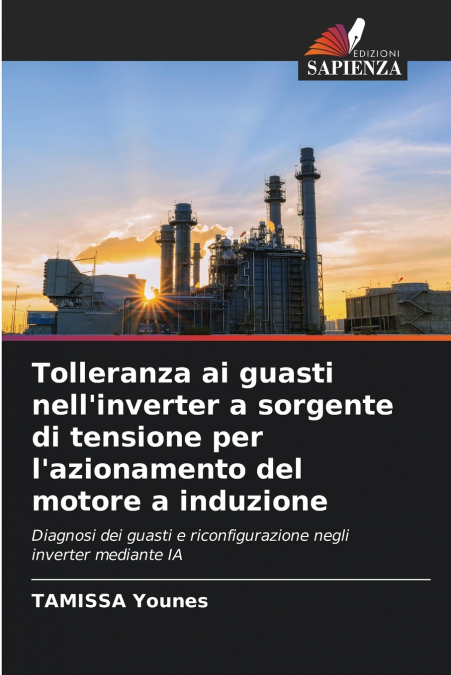 Tolleranza ai guasti nell’inverter a sorgente di tensione per l’azionamento del motore a induzione
