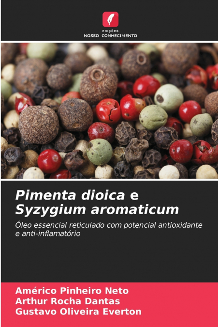 Pimenta dioica e Syzygium aromaticum