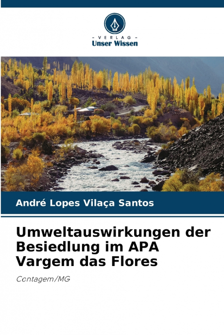 Umweltauswirkungen der Besiedlung im APA Vargem das Flores