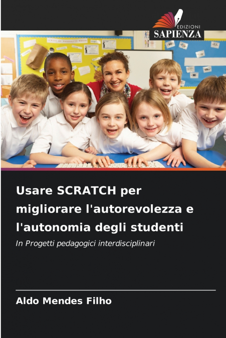 Usare SCRATCH per migliorare l’autorevolezza e l’autonomia degli studenti