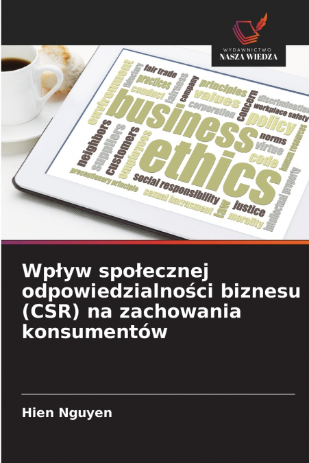 Wpływ społecznej odpowiedzialności biznesu (CSR) na zachowania konsumentów