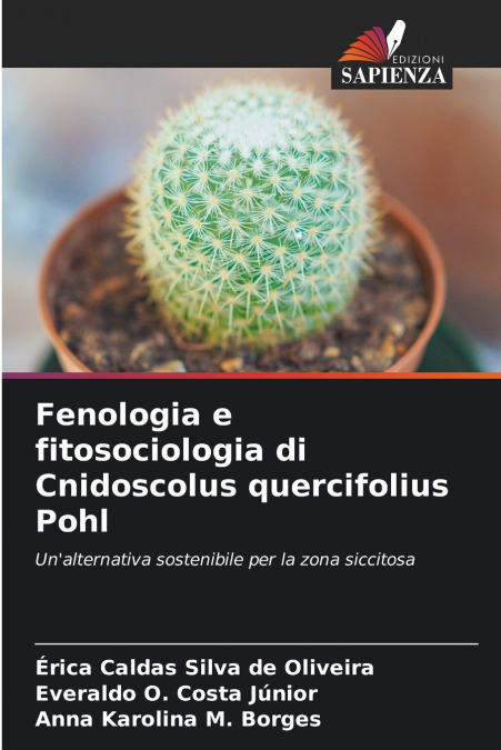 Fenologia e fitosociologia di Cnidoscolus quercifolius Pohl