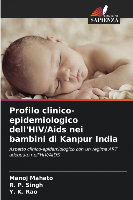 Profilo clinico-epidemiologico dell’HIV/Aids nei bambini di Kanpur India