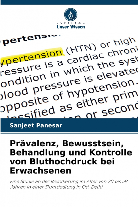 Prävalenz, Bewusstsein, Behandlung und Kontrolle von Bluthochdruck bei Erwachsenen