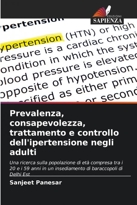Prevalenza, consapevolezza, trattamento e controllo dell’ipertensione negli adulti