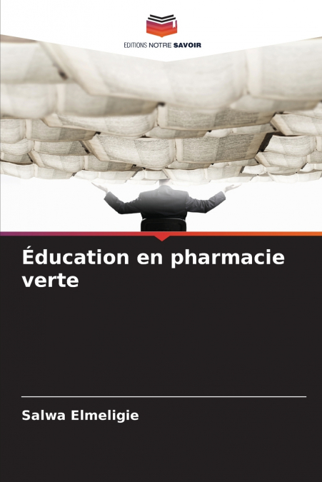 Éducation en pharmacie verte