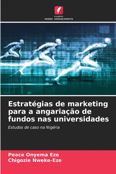 Estratégias de marketing para a angariação de fundos nas universidades