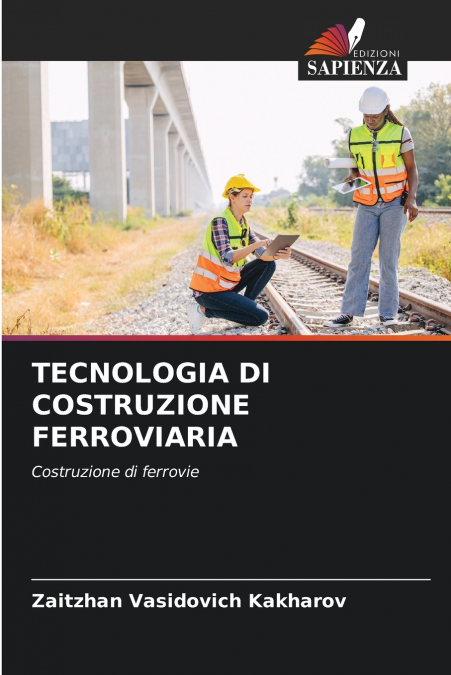 TECNOLOGIA DI COSTRUZIONE FERROVIARIA