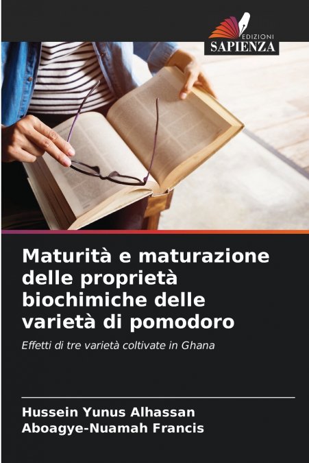Maturità e maturazione delle proprietà biochimiche delle varietà di pomodoro