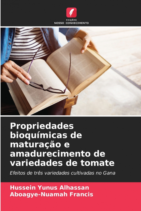 Propriedades bioquímicas de maturação e amadurecimento de variedades de tomate
