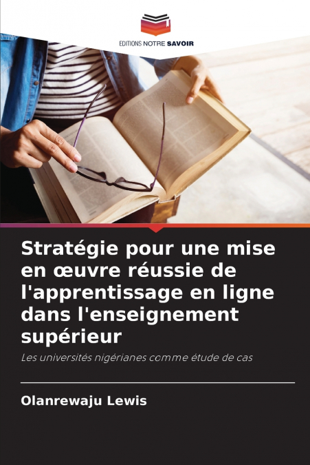 Stratégie pour une mise en œuvre réussie de l’apprentissage en ligne dans l’enseignement supérieur