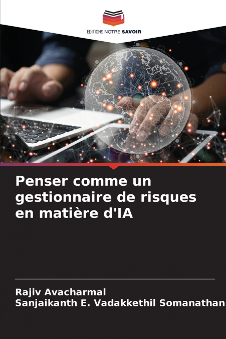Penser comme un gestionnaire de risques en matière d’IA