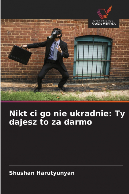 Nikt ci go nie ukradnie
