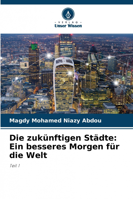 Die zukünftigen Städte
