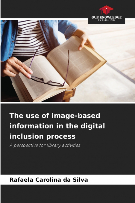 The use of image-based information in the digital inclusion process