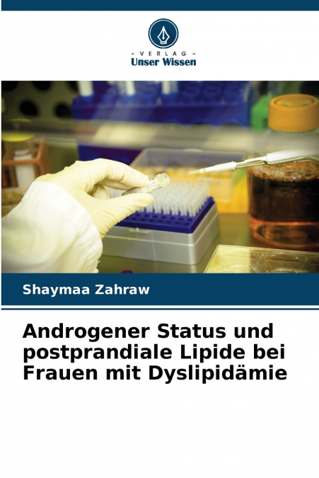 Androgener Status und postprandiale Lipide bei Frauen mit Dyslipidämie
