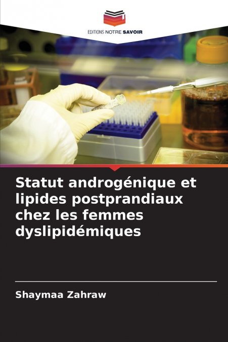 Statut androgénique et lipides postprandiaux chez les femmes dyslipidémiques