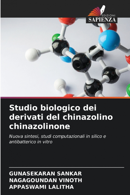 Studio biologico dei derivati del chinazolino chinazolinone