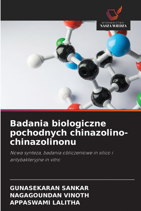 Badania biologiczne pochodnych chinazolino-chinazolinonu