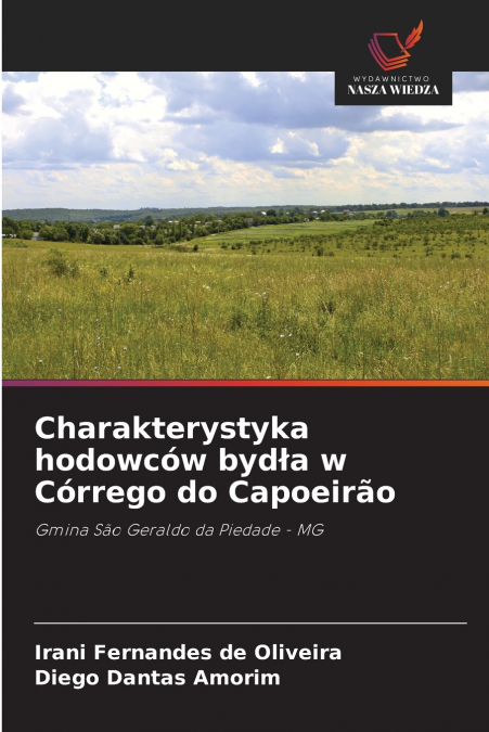 Charakterystyka hodowców bydła w Córrego do Capoeirão