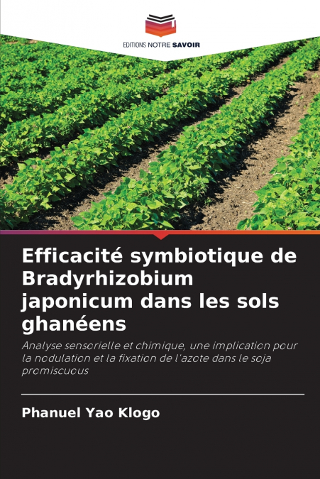Efficacité symbiotique de Bradyrhizobium japonicum dans les sols ghanéens
