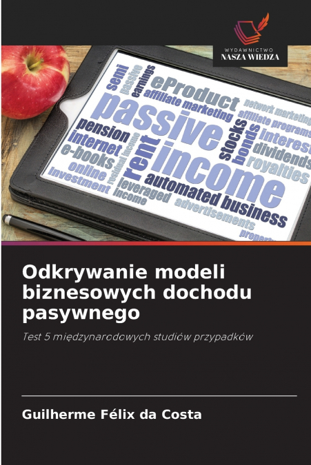 Odkrywanie modeli biznesowych dochodu pasywnego