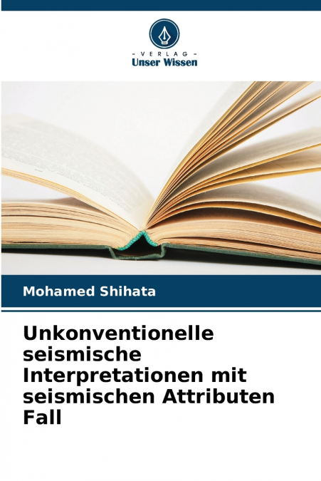 Unkonventionelle seismische Interpretationen mit seismischen Attributen Fall