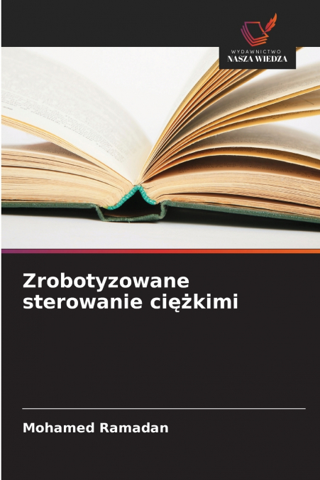 Zrobotyzowane sterowanie ciężkimi