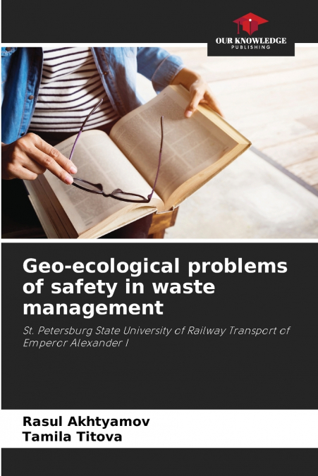Geo-ecological problems of safety in waste management