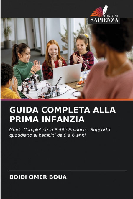 GUIDA COMPLETA ALLA PRIMA INFANZIA
