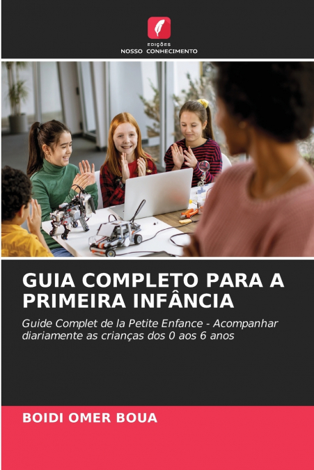 GUIA COMPLETO PARA A PRIMEIRA INFÂNCIA