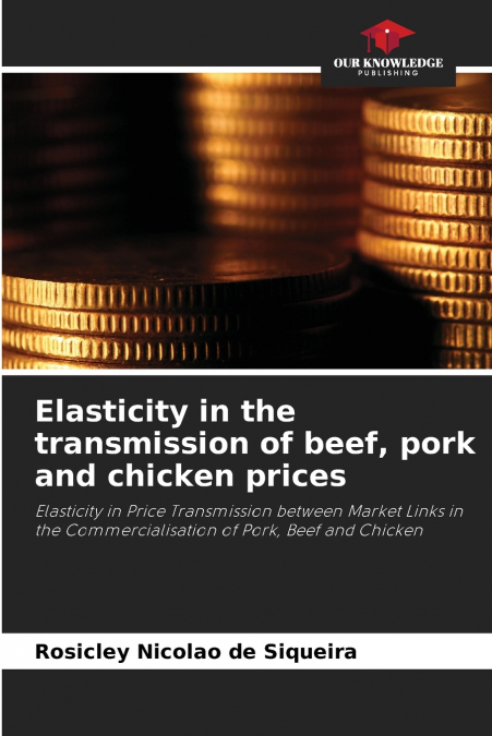 Elasticity in the transmission of beef, pork and chicken prices