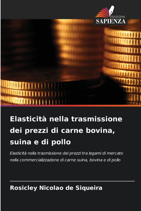 Elasticità nella trasmissione dei prezzi di carne bovina, suina e di pollo