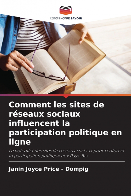 Comment les sites de réseaux sociaux influencent la participation politique en ligne