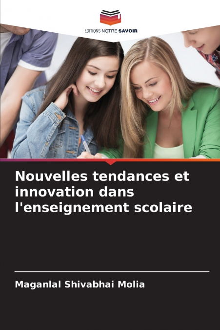Nouvelles tendances et innovation dans l’enseignement scolaire