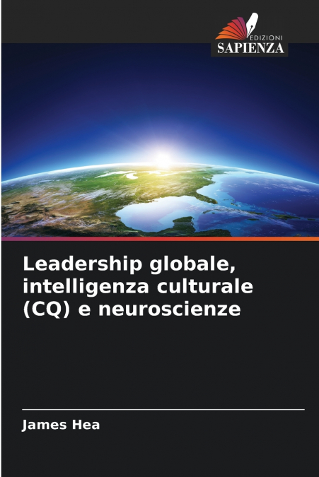 Leadership globale, intelligenza culturale (CQ) e neuroscienze