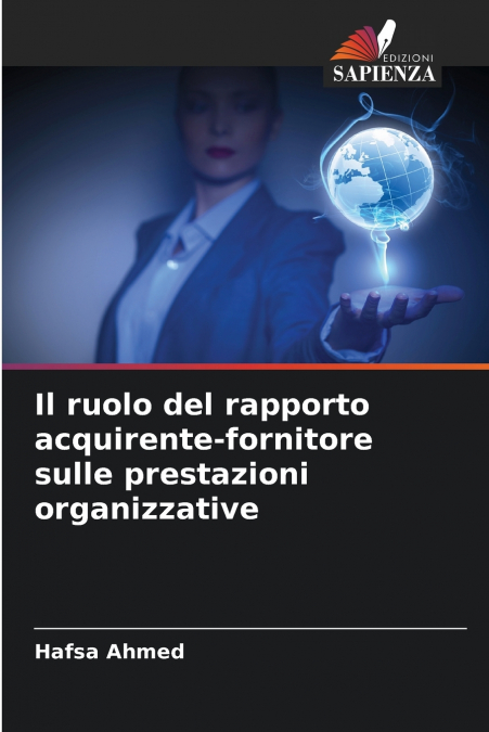 Il ruolo del rapporto acquirente-fornitore sulle prestazioni organizzative