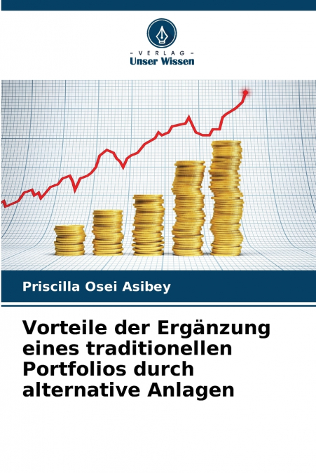 Vorteile der Ergänzung eines traditionellen Portfolios durch alternative Anlagen