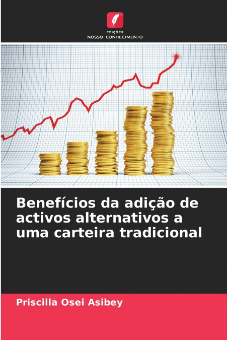Benefícios da adição de activos alternativos a uma carteira tradicional