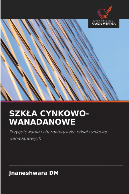 SZKŁA CYNKOWO-WANADANOWE
