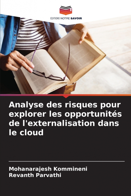Analyse des risques pour explorer les opportunités de l’externalisation dans le cloud