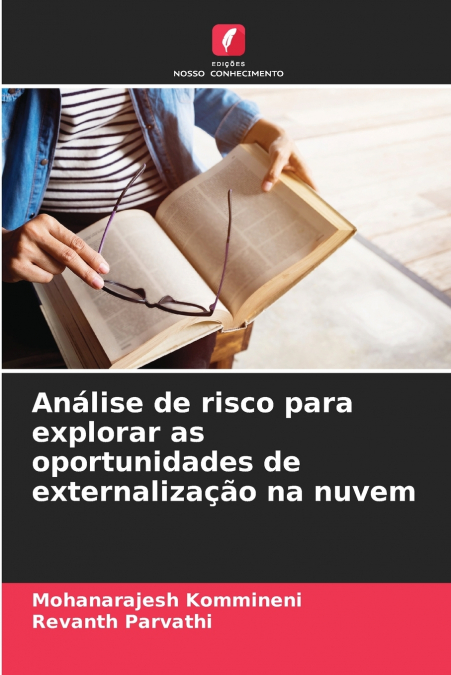 Análise de risco para explorar as oportunidades de externalização na nuvem