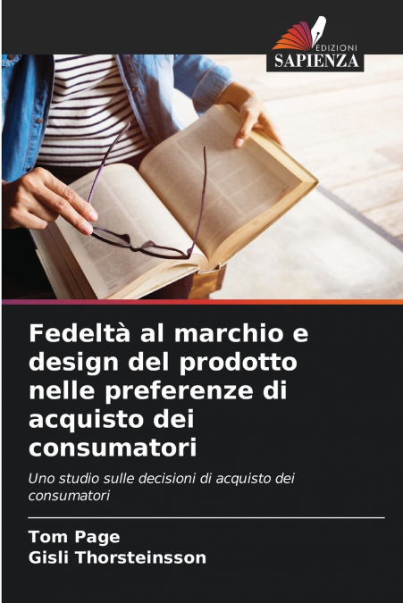 Fedeltà al marchio e design del prodotto nelle preferenze di acquisto dei consumatori