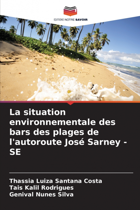 La situation environnementale des bars des plages de l’autoroute José Sarney - SE