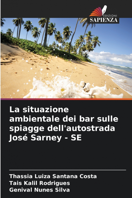 La situazione ambientale dei bar sulle spiagge dell’autostrada José Sarney - SE